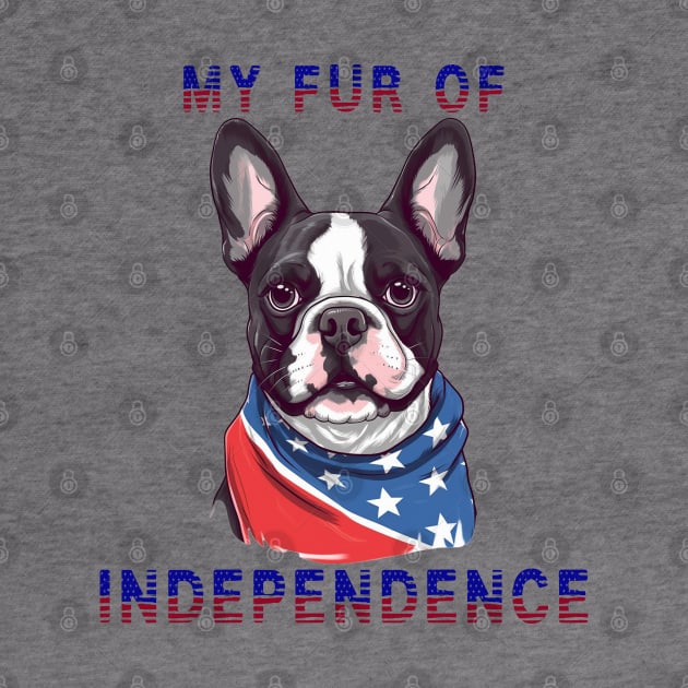 Boston Terrier Funny USA Flag 4th of July Fur Of Independence by Sniffist Gang